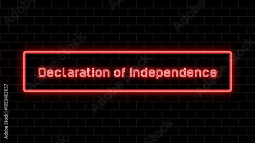 Declaration of Independence のネオン文字