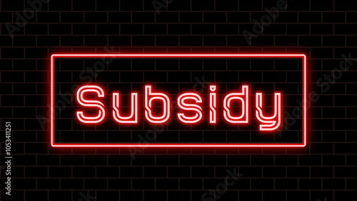 Subsidy のネオン文字