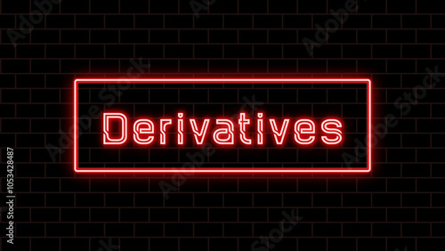 Derivatives のネオン文字