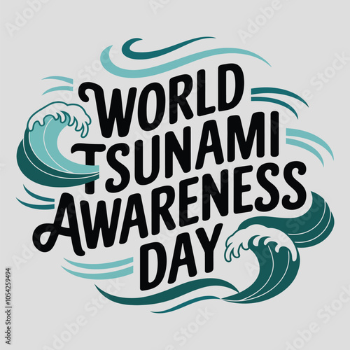 A Simple Typography of World Tsunami Awareness Day.