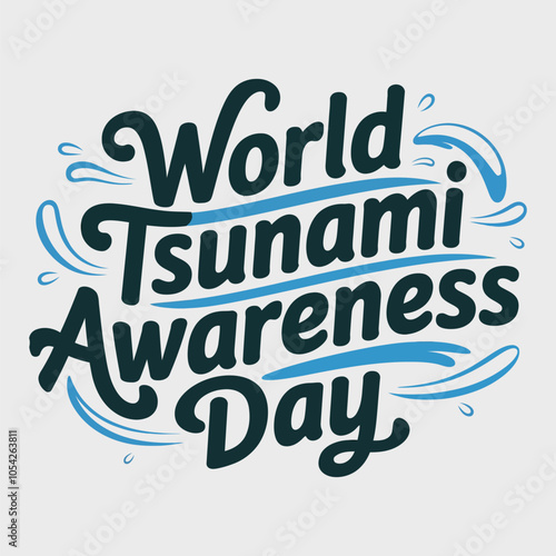 A Simple Typography of World Tsunami Awareness Day.