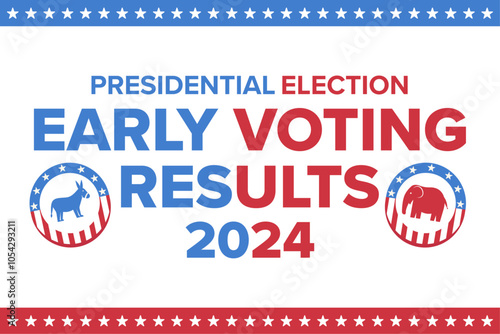 Early voting results. Presidential elections us. Donkey and elephant icons. Modern vector illustration.
