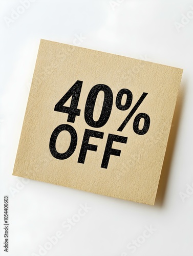 Black '40% OFF' Text on a Light Brown Square Paper Note. White Background 