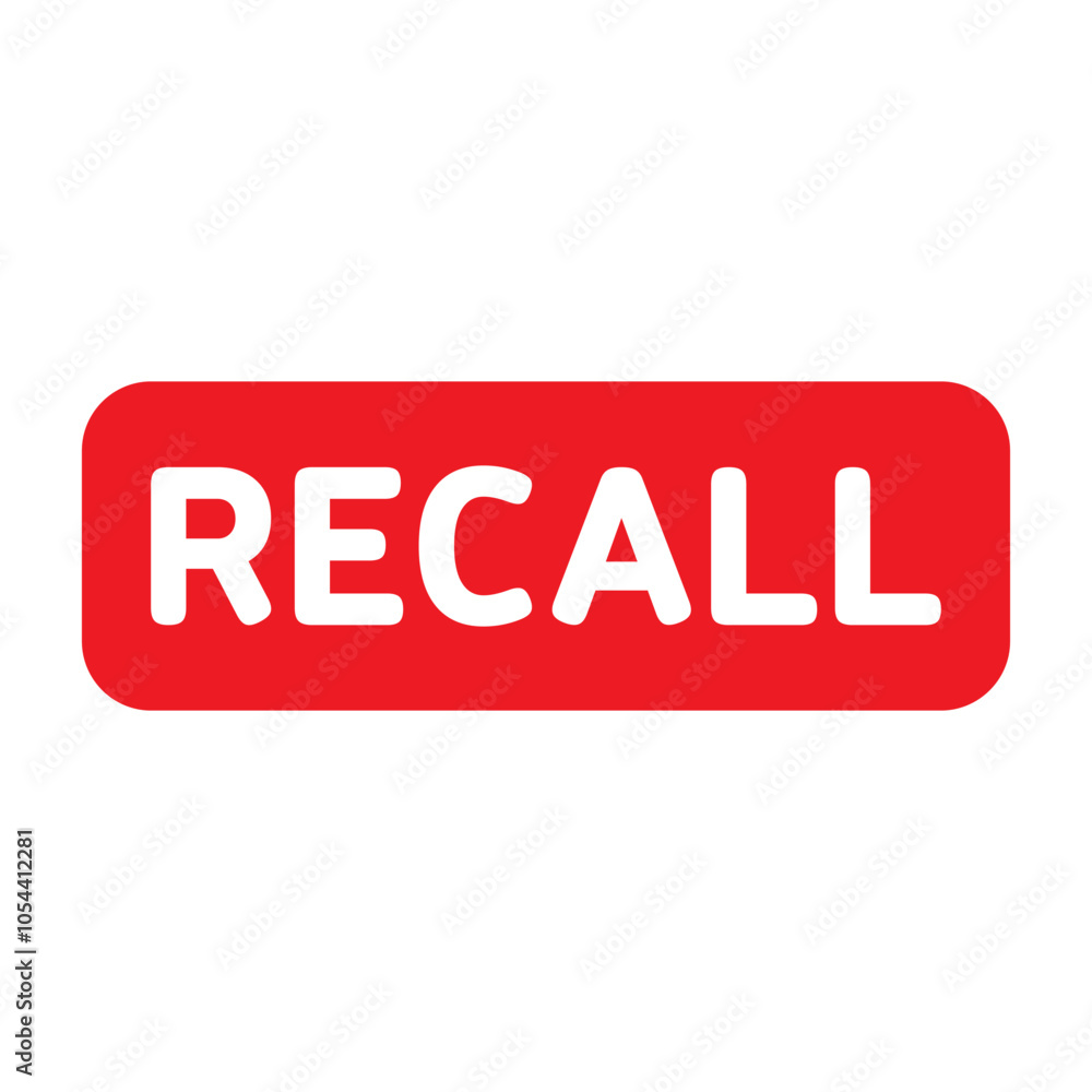Recall sign. Recall banner. Recall icon. Recall sign. Recall banner. Recall icon.