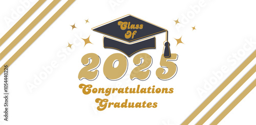 Class of 2025 Congratulations Graduates. Academic Cap and Diploma Graduation Ceremony. Vector Template for Senior Class of University Year 2025 Banner, Party, High School or College Graduate