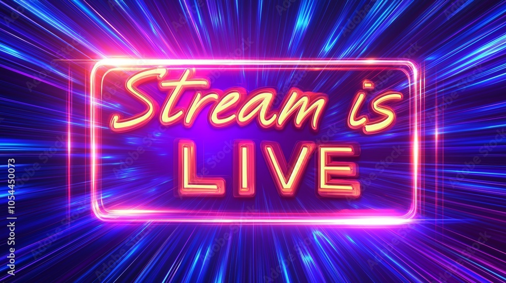 Obraz premium Vibrant neon sign declaring Stream is Live, with bright colors and glowing effect, ideal for digital media and streaming platforms, Generative AI