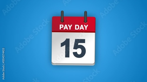 Pay day flipping calendar stop to day 15th