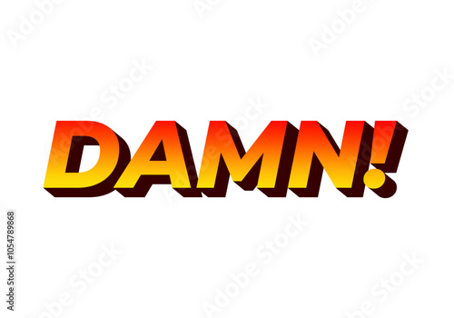 Damn. Text effect with modern color and 3D look