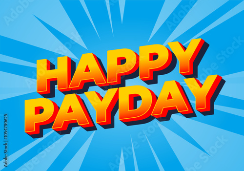 Happy payday text effect for social media ads. 3D style