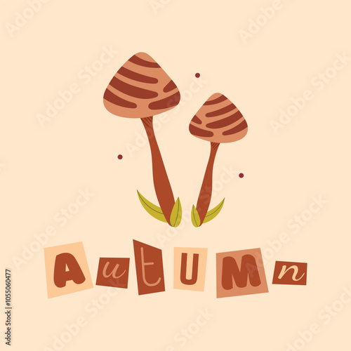 Square postcard with two mushrooms, leaves and inscription autumn. Collage lettering with cut out letters.Hand drawn vector illustration in flat, doodle style.Fly agaric orange,brown mushroom.
