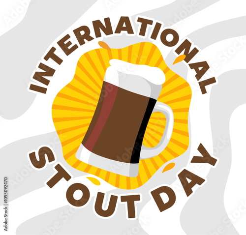 Happy International Stout Day with delicious stout