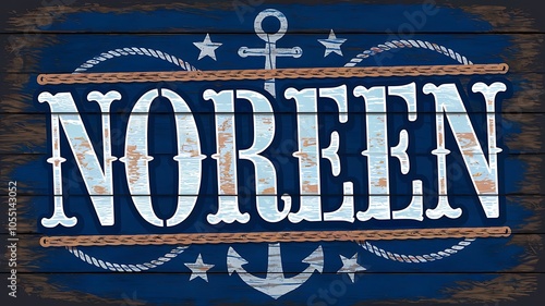 Nautical themed typography of name Noreen with anchor, ropes on blue wooden backdrop photo