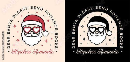 Christmas funny dear Santa please send romance books hopeless romantic romantasy book lover quotes card shirt design. Retro vintage groovy preppy fun gift list girly red aesthetic printable cut file.