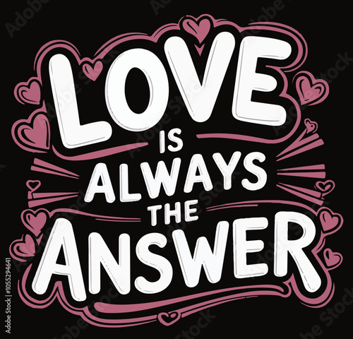 Love is always the answer illustration vectoe .