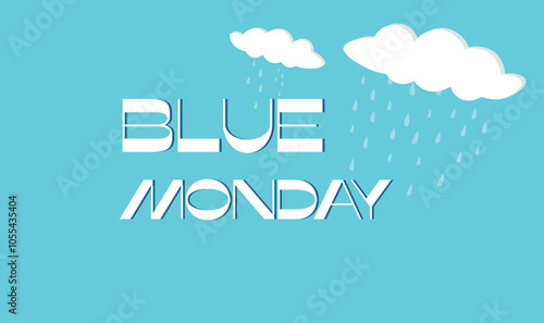 Vector illustration of Blue Monday text under rainy clouds, symbolizing moodiness and melancholy associated with this day.
