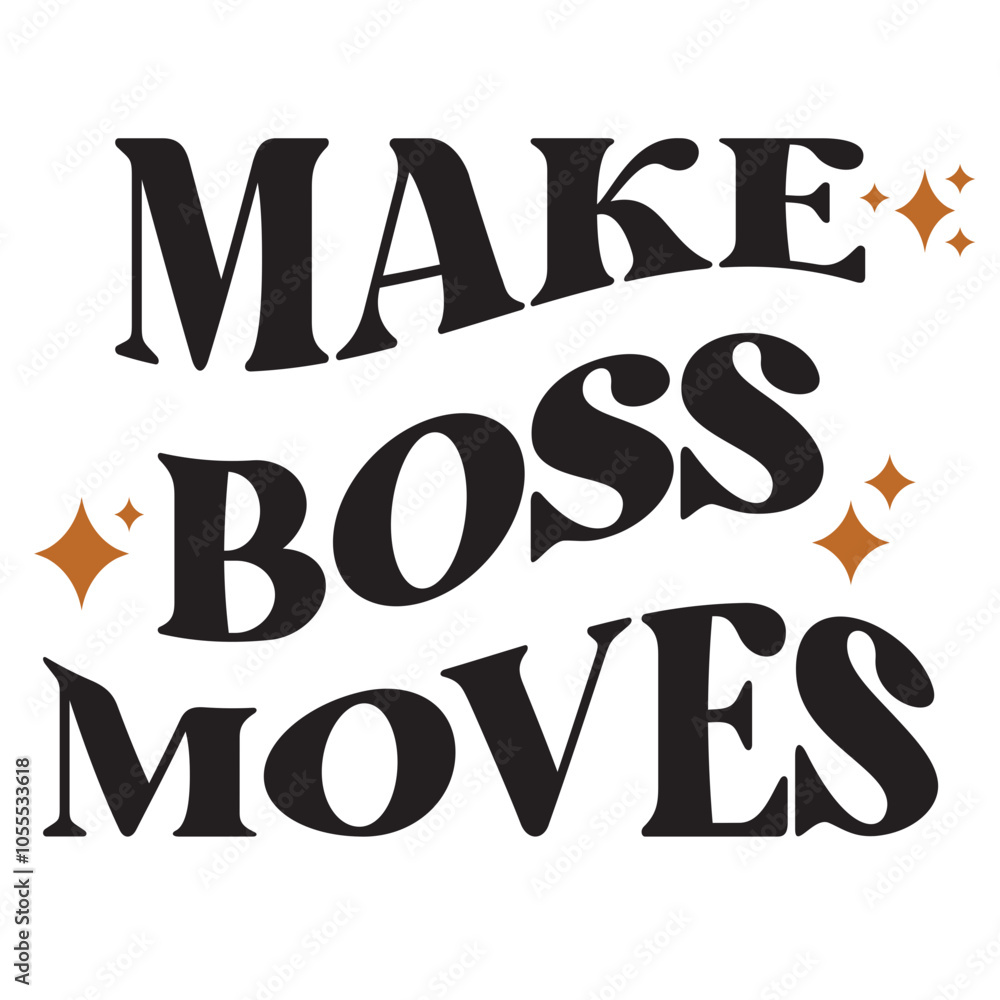 Fototapeta premium make boss moves