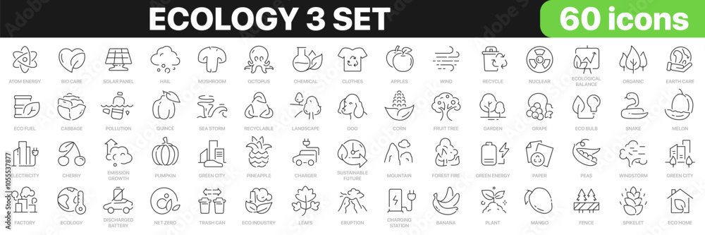 Ecology 3 set line icons collection. Environment, fruits, energy, nature, vegetables, animals, recycling icons. UI icon set. Thin outline icons pack. Vector illustration EPS10 Ecology 3 set line icons collection. Environment, fruits, energy, nature, vegetables, animals, recycling icons. UI icon set. Thin outline icons pack. Vector illustration EPS10