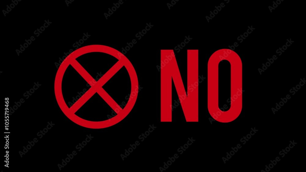 Animated NO, Prohibited sign,refusal denial warning and symbol
Animated NO, Prohibited sign,refusal denial warning and symbol