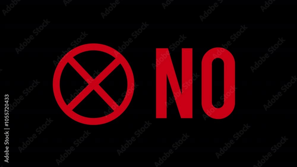 Animated NO, Prohibited sign,refusal denial warning and symbol
Animated NO, Prohibited sign,refusal denial warning and symbol