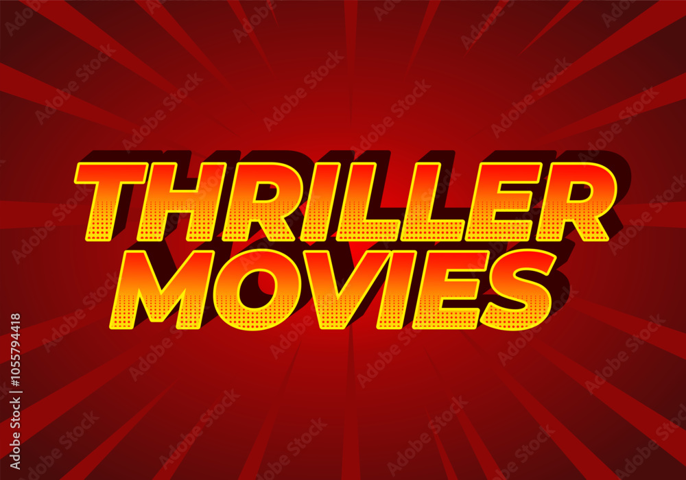 Thriller movies. Text effect in modern colors and 3D style Thriller movies. Text effect in modern colors and 3D style