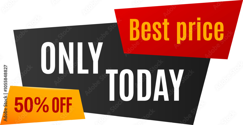 Colorful banner announcing a 50 percent off discount, valid only for today, urging consumers to take advantage of the best price Colorful banner announcing a 50 percent off discount, valid only for today, urging consumers to take advantage of the best price