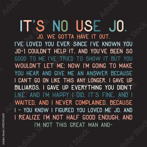 It's No Use Jo Funny Simple Design TShirt