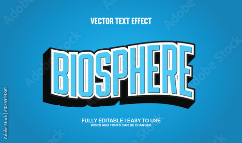 Biosphere Fully Editable 3D Vector Text Effect
