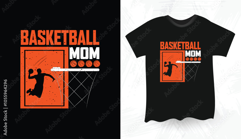 Fototapeta premium Basketball Mom t shirt design 
