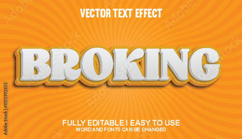 Broking Fully Editable 3D Vector Text Effect