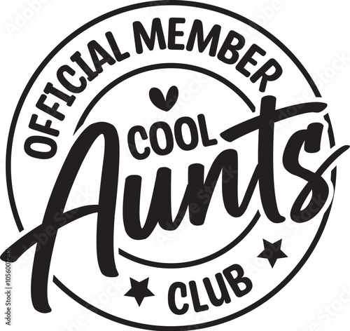 Bild auf Leinwand Official Member Cool Aunts Club