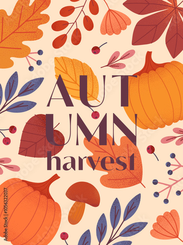 Autumn harvest festival poster with pumpkins,leaves,mushroom,berries,plants in fall colors.Vector harvest fest illustration.Trendy fall template for prints,ad,smm,banners,invitations,covers