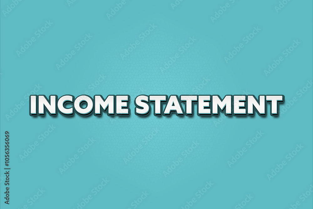Income Statement. A Illustration with white text isolated on light green background. Income Statement. A Illustration with white text isolated on light green background.