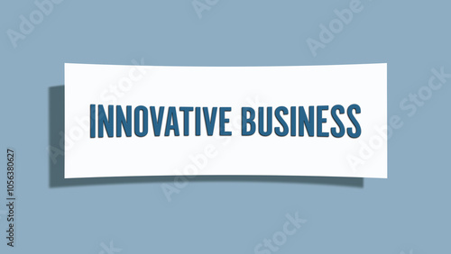 Innovative Business. A card isolated on blue background. photo