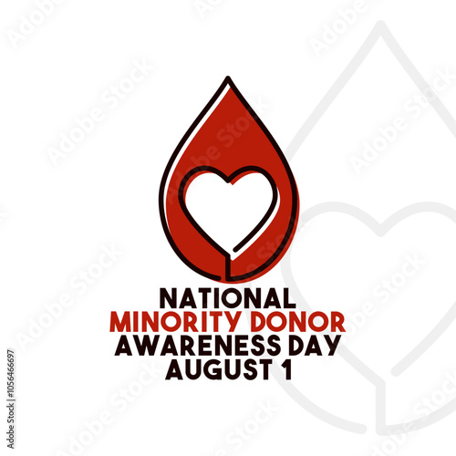 National Minority Donor Day design vector on white background. August 1. Flat design vector. Poster, banner, card, background.
