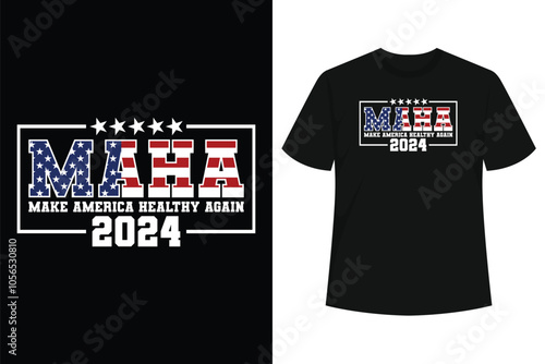 MAHA Make America Healthy Again US Patriotic 4th of July T-Shirt