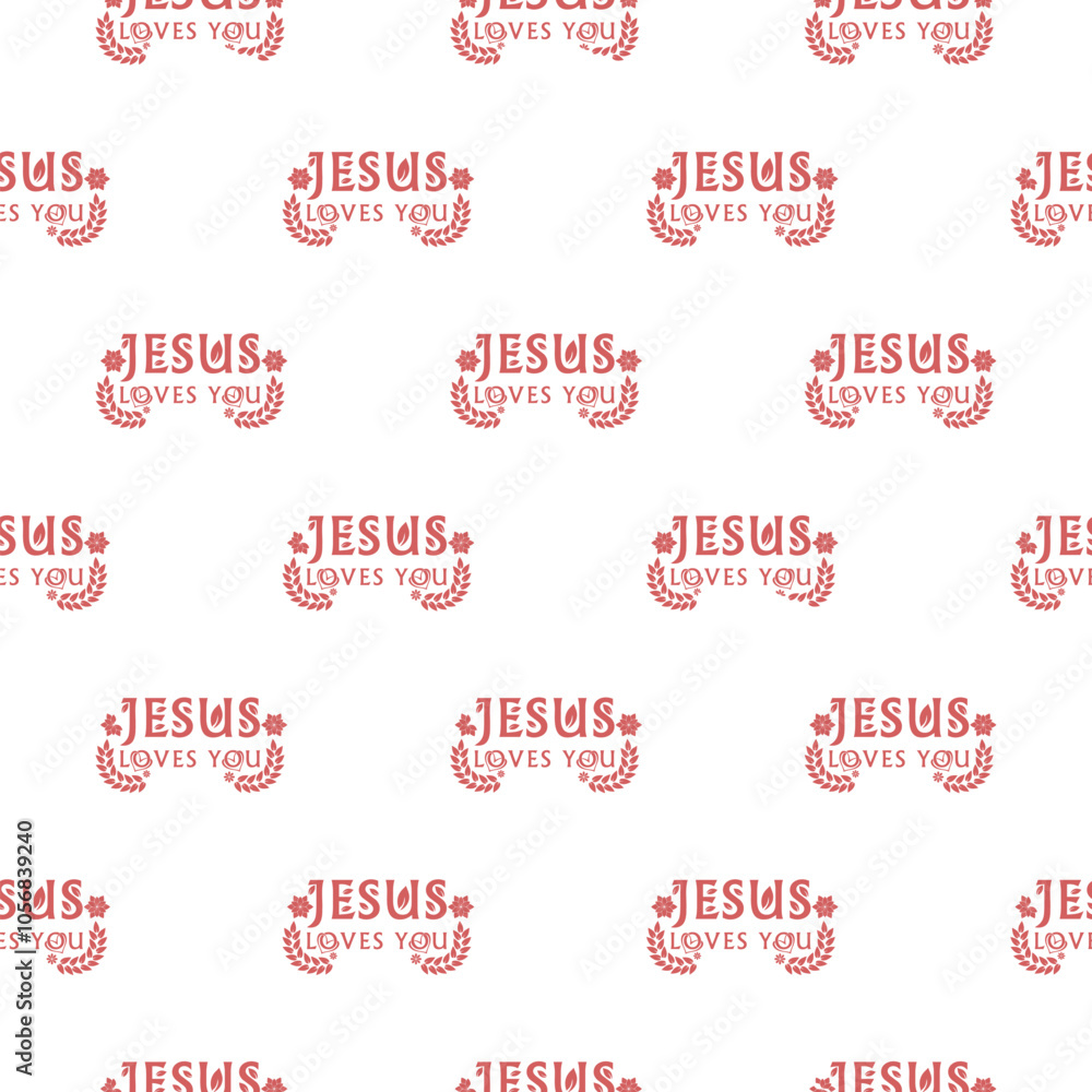 Jesus loves you pattern seamless isolated on white background Jesus loves you pattern seamless isolated on white background