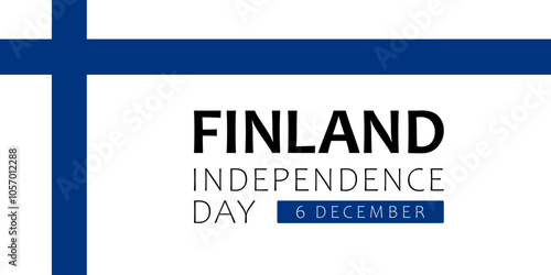 Finland Independence Day, vector design for poster or banner. Text Finland Independence Day, 6 december on the background of Finnish flag.