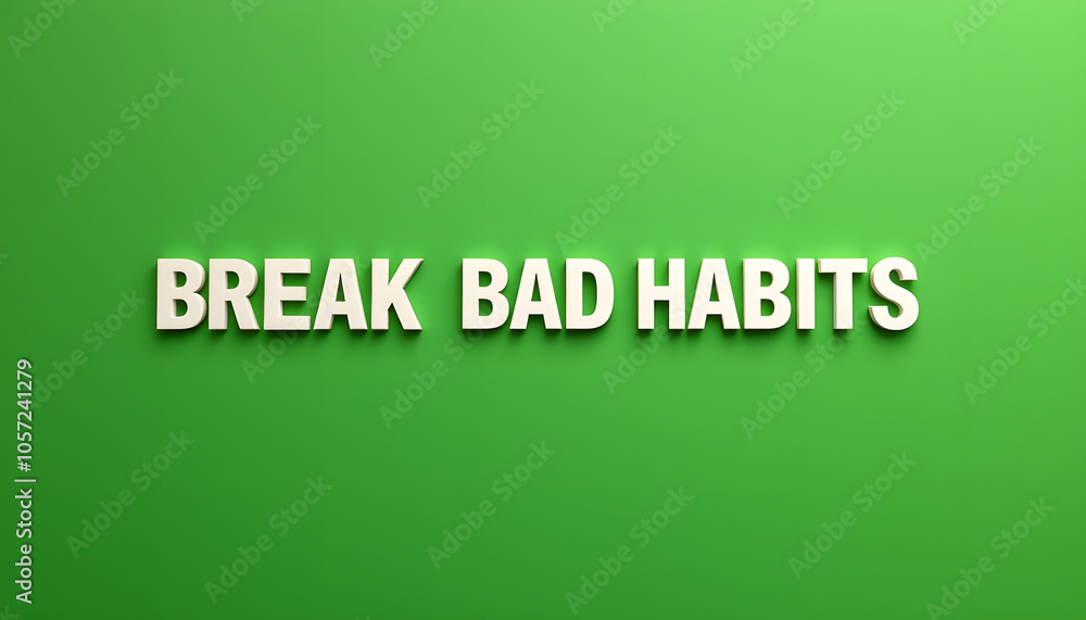 Flat lay composition with phrase Break Bad Habits on green background isolated with white highlights, png Flat lay composition with phrase Break Bad Habits on green background isolated with white highlights, png