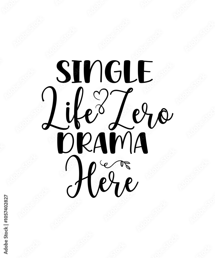 Single, Solo, Independence, Self-Love, Individuality, Personal Freedom, Alone, Unattached, Not Taken, Unique, Empowered, Solo Lifestyle, Self-Discovery, Self-Care, Confident, Personal Growth, Living S Single, Solo, Independence, Self-Love, Individuality, Personal Freedom, Alone, Unattached, Not Taken, Unique, Empowered, Solo Lifestyle, Self-Discovery, Self-Care, Confident, Personal Growth, Living S