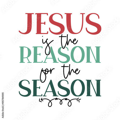 Jesus is the reason For the season
