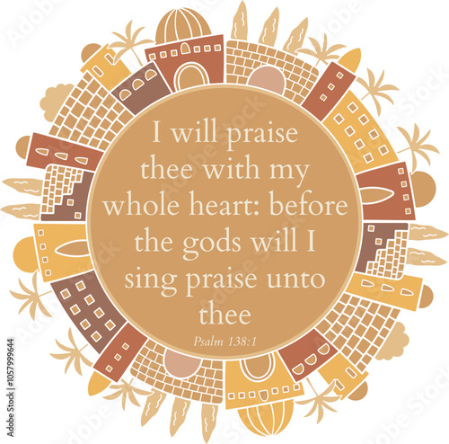 Psalm 138:1 text inside biblical city frame artwork. "I will praise thee with my whole heart: before the gods will I sing praise unto thee"
