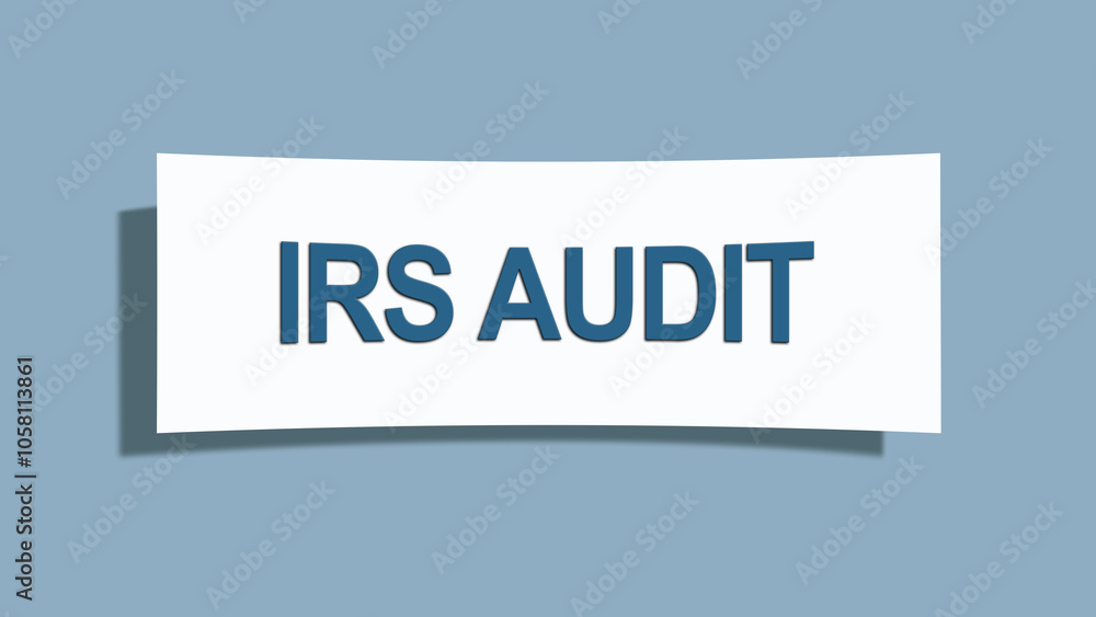 IRS Audit. A card isolated on blue background. IRS Audit. A card isolated on blue background.