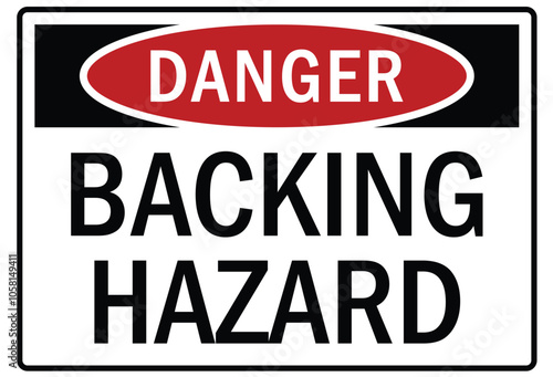 Truck safety warning sign backing hazard