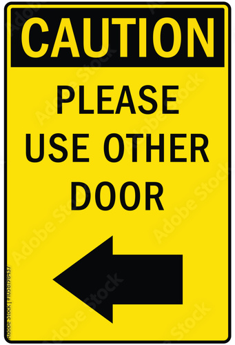 Please use other door sign