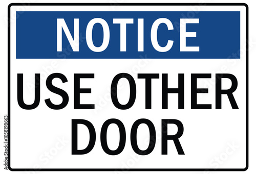 Please use other door sign 