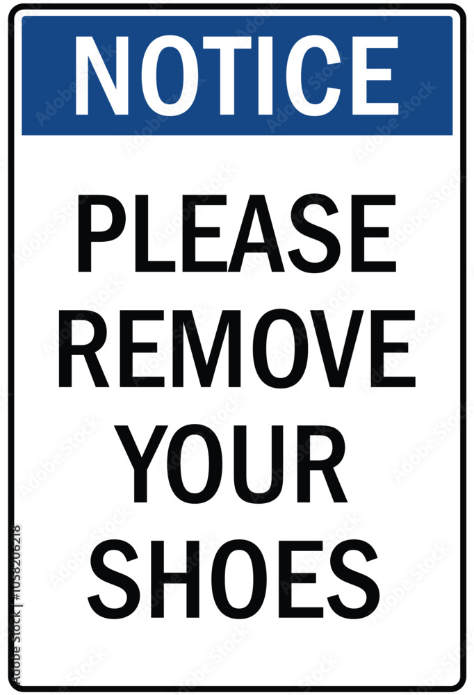 Visitors security sign please remove your shoes Visitors security sign please remove your shoes