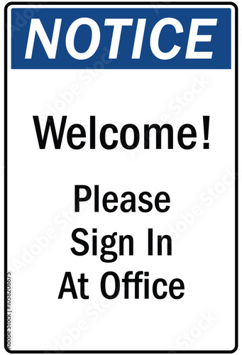 Visitors security sign welcome, please sign in at office