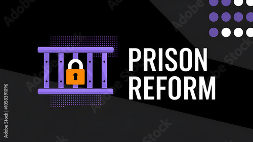 Prison Reform