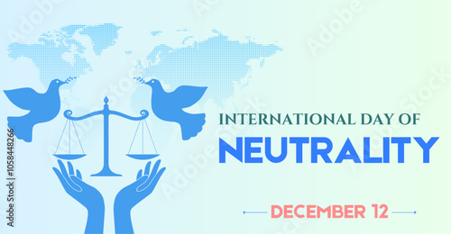 December 12, international day of neutrality. Campaign or celebration banner design