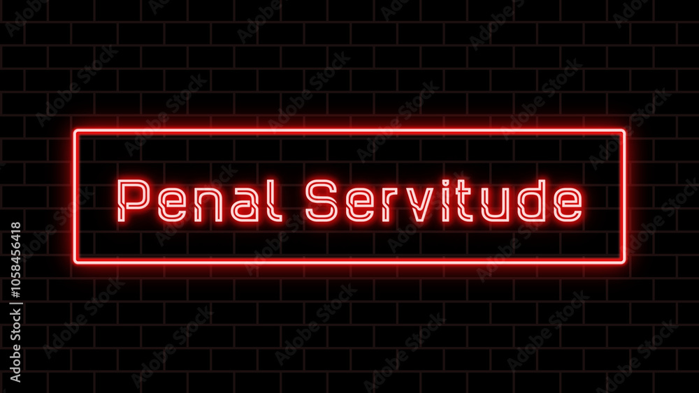 Penal Servitude のネオン文字 Penal Servitude のネオン文字